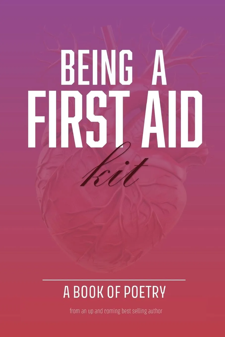 Being A First Aid Kit Paperback – May 16, 2025