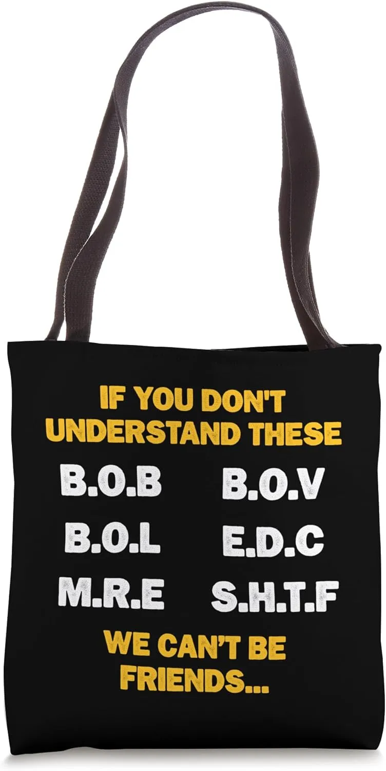 Funny Doomsday Prepper Homesteader Tote Bag
