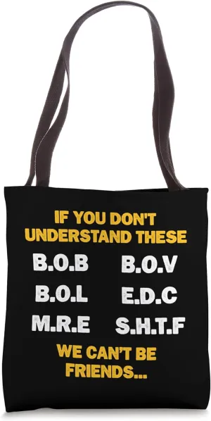 Funny Doomsday Prepper Homesteader Tote Bag