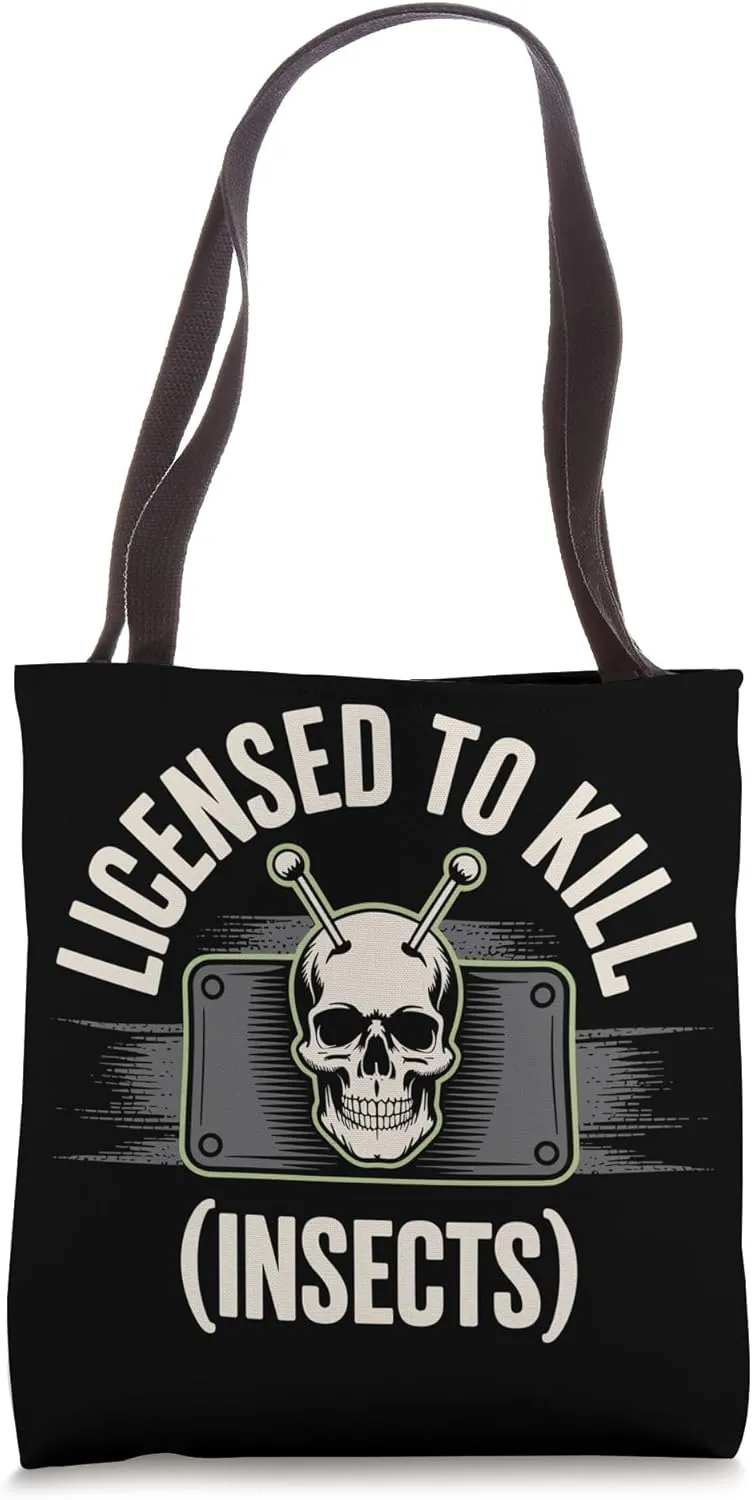 Pest Control Expert Bug Buster Humor Exterminator Life Tote Bag