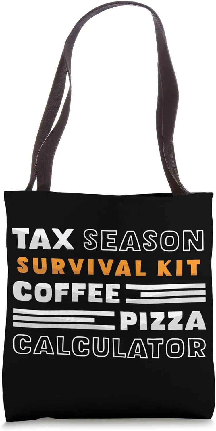 Tax Season Survival Kit Coffee Pizza Calculator Accountant Tote Bag