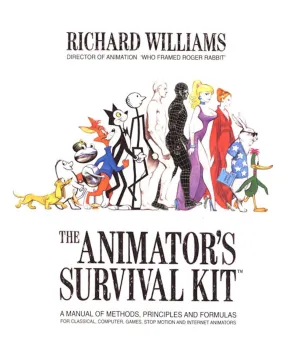 The Animator's Survival Kit: A Manual of Methods, Principles and Formulas for Classical, Computer, Games, Stop Motion and Internet Animators Paperback – Illustrated, September 25, 2012